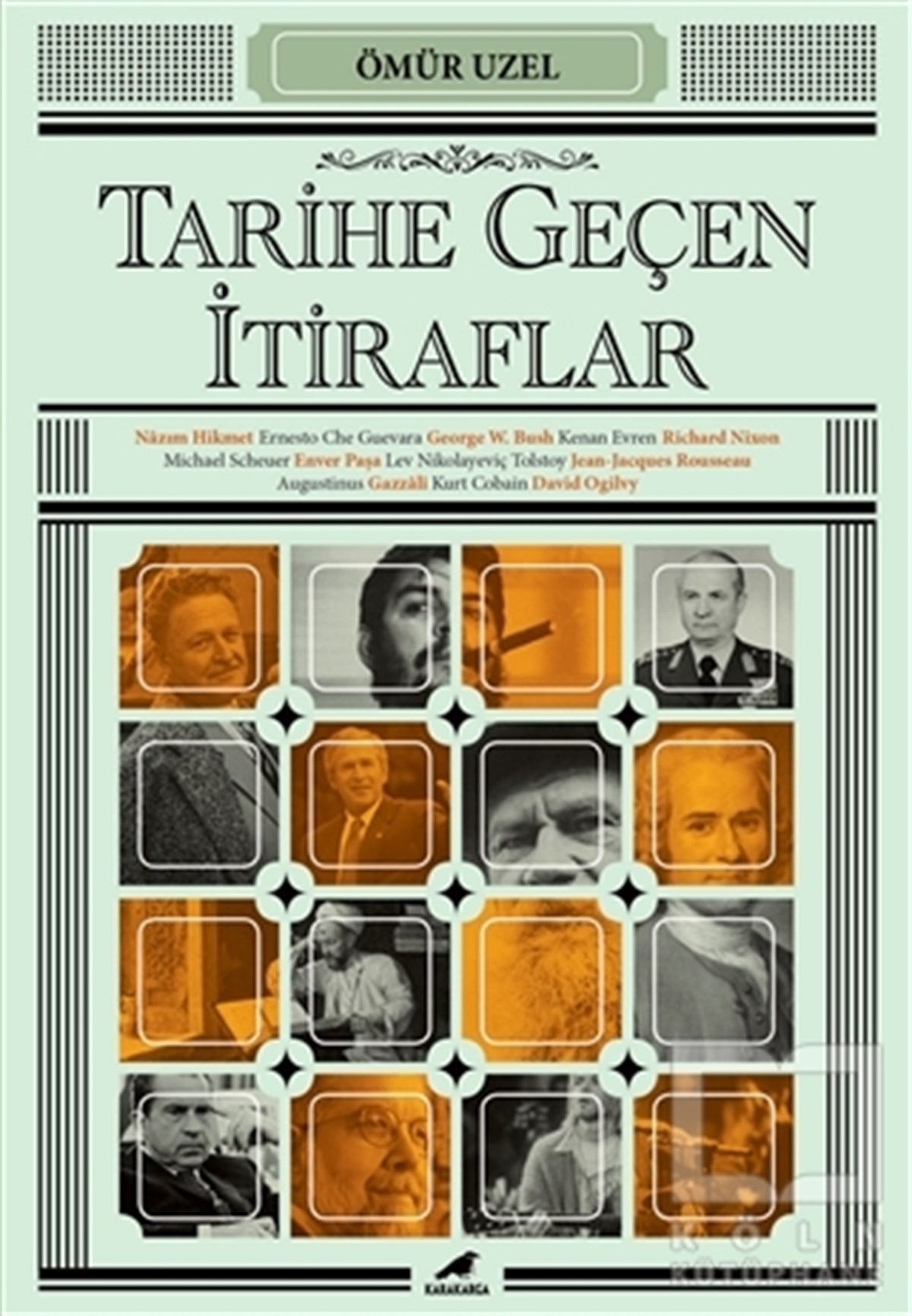 Ömür UzelDünya Tarihi KitaplarıTarihe Geçen İtiraflar