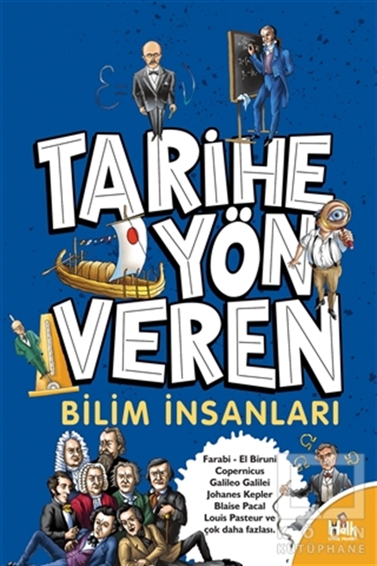 Serdar KayıhanBilimsel Çocuk KitaplarıTarihe Yön Veren Bilim İnsanları