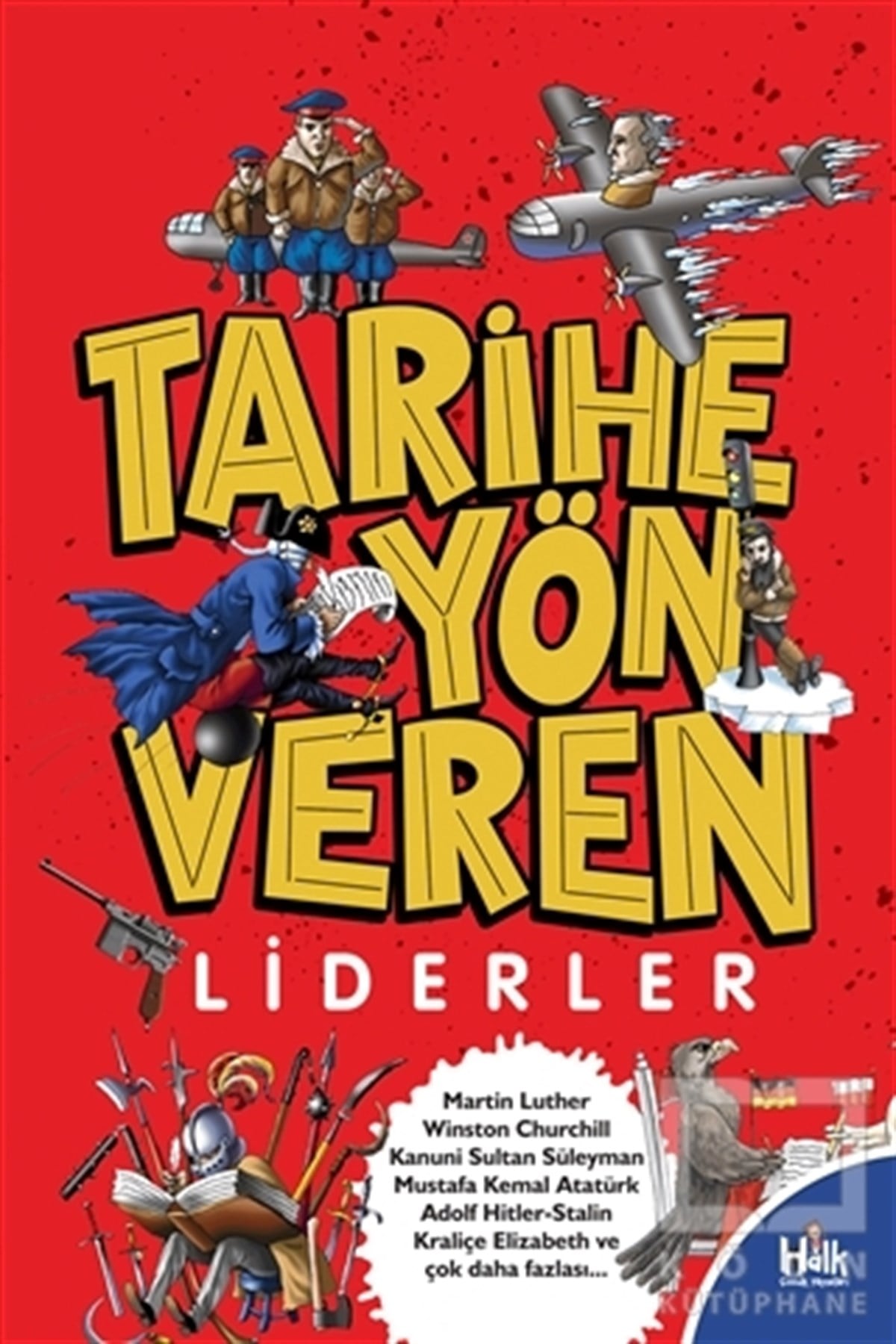 Serdar KayıhanBilimsel Çocuk KitaplarıTarihe Yön Veren Liderler