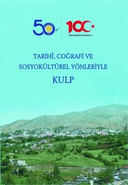 Fahri ÖztekeEtnolojiTarihi Coğrafi ve Sosyokültürel Yönleriyle Kulp