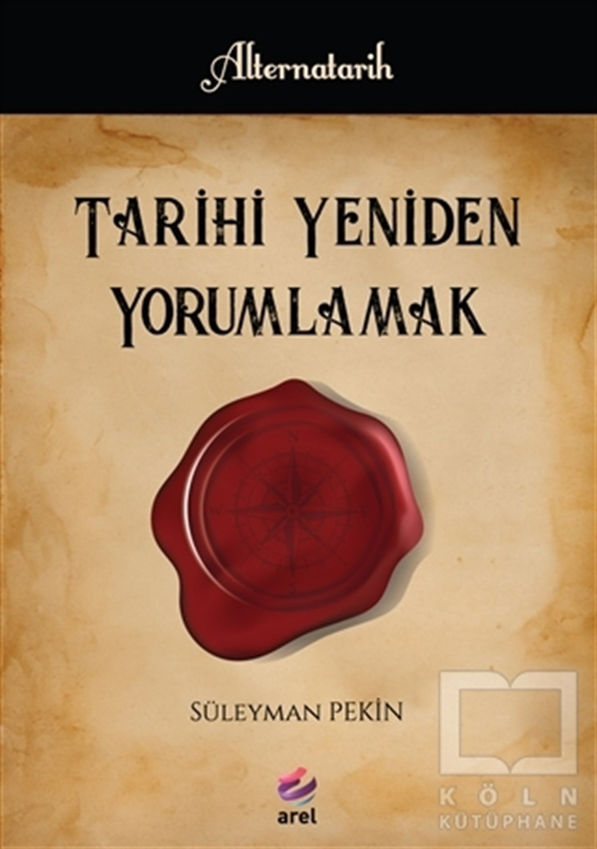 Süleyman PekinDiğerTarihi Yeniden Yorumlamak