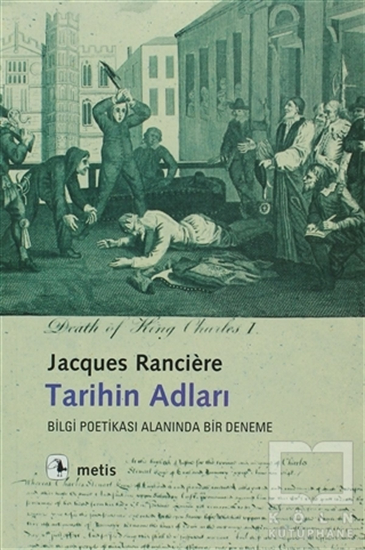 Jacques RanciereAraştırma - İncelemeTarihin Adları