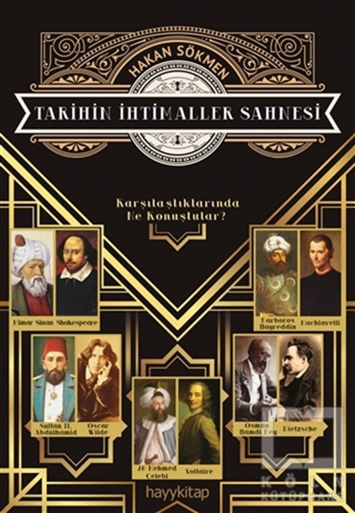 Hakan SökmenTürk Tarihi Araştırmaları KitaplarıTarihin İhtimaller Sahnesi