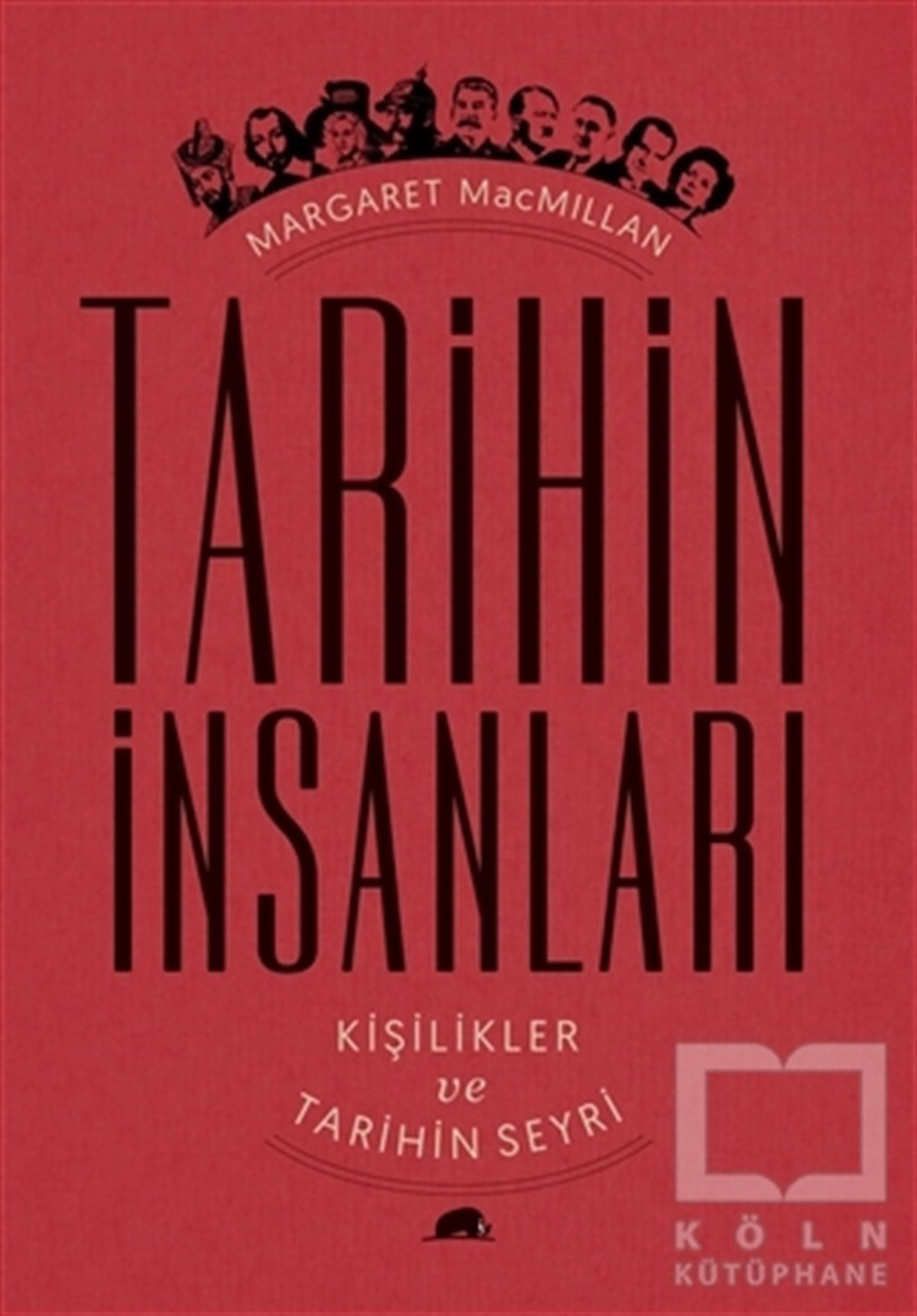 Margaret MacmillanDünya TarihiTarihin İnsanları