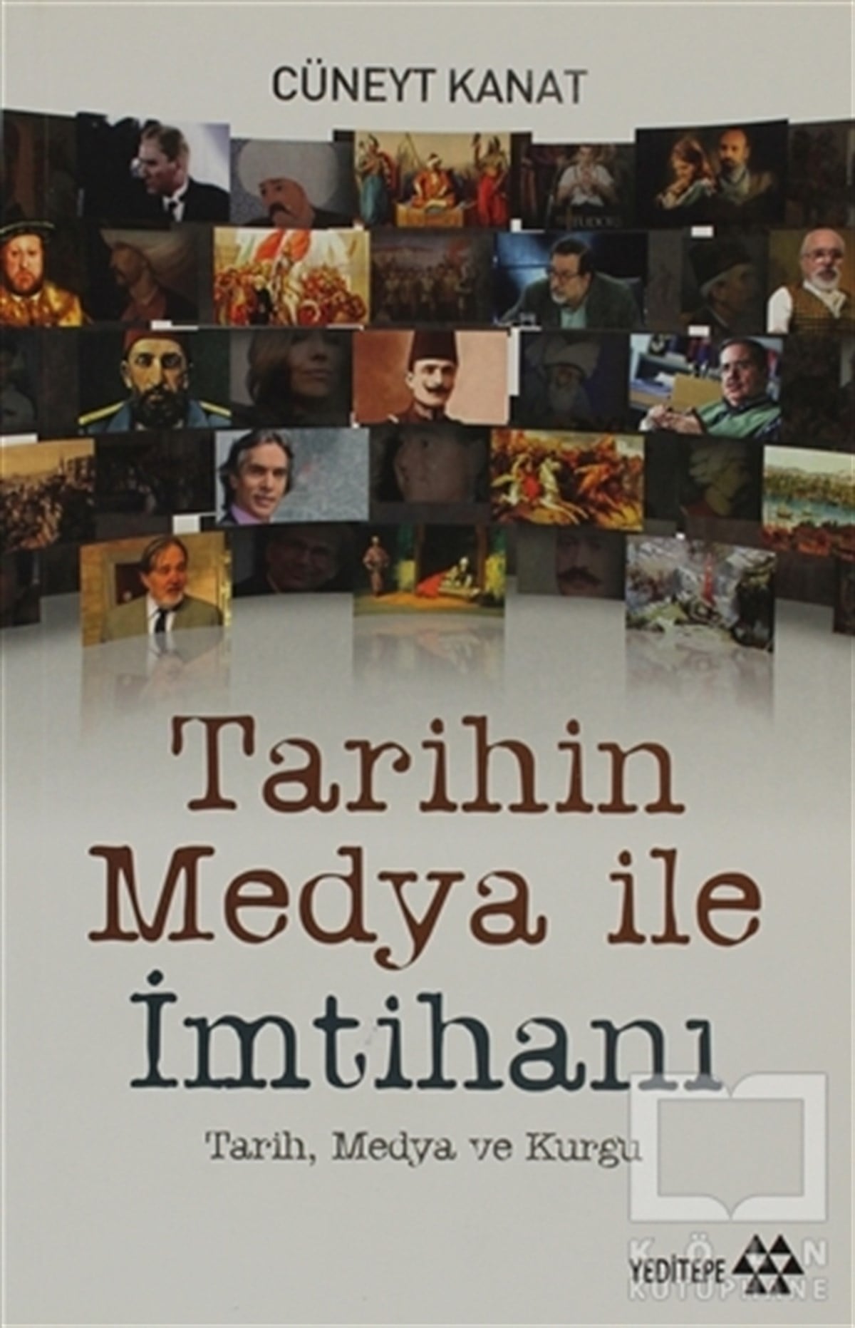 Cüneyt Kanatİletişim - MedyaTarihin Medya ile İmtihanı