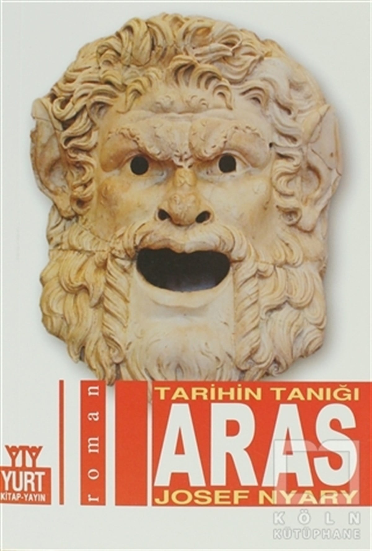 Josef NyaryTarihsel RomanlarTarihin Tanığı Aras