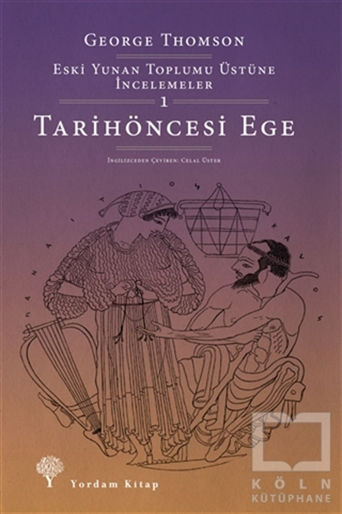 George ThomsonAraştıma-İnceleme-ReferansTarihöncesi Ege