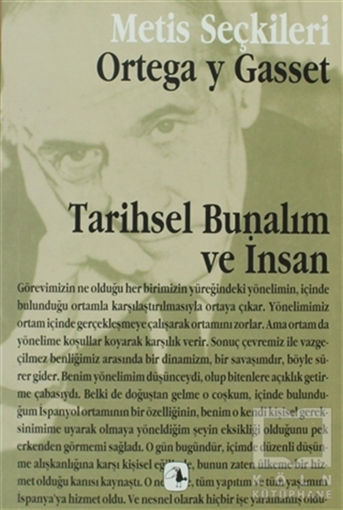 Jose Ortega y GassetDerlemeTarihsel Bunalım ve İnsan