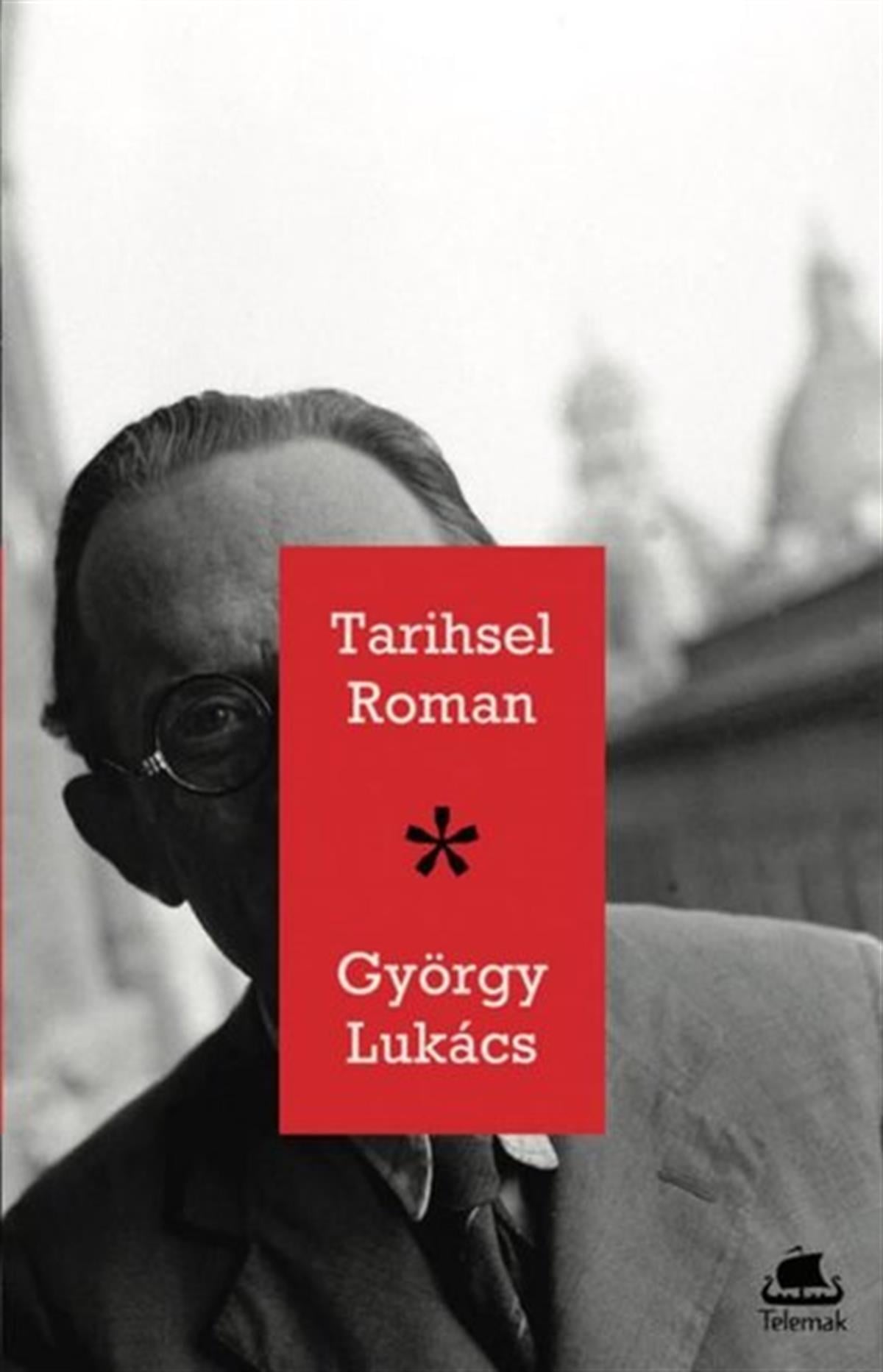 György LukacsDünya RomanTarihsel Roman