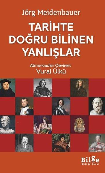 Jörg MeidenbauerDünya TarihiTarihte Bilinen Doğru Yanlışlar