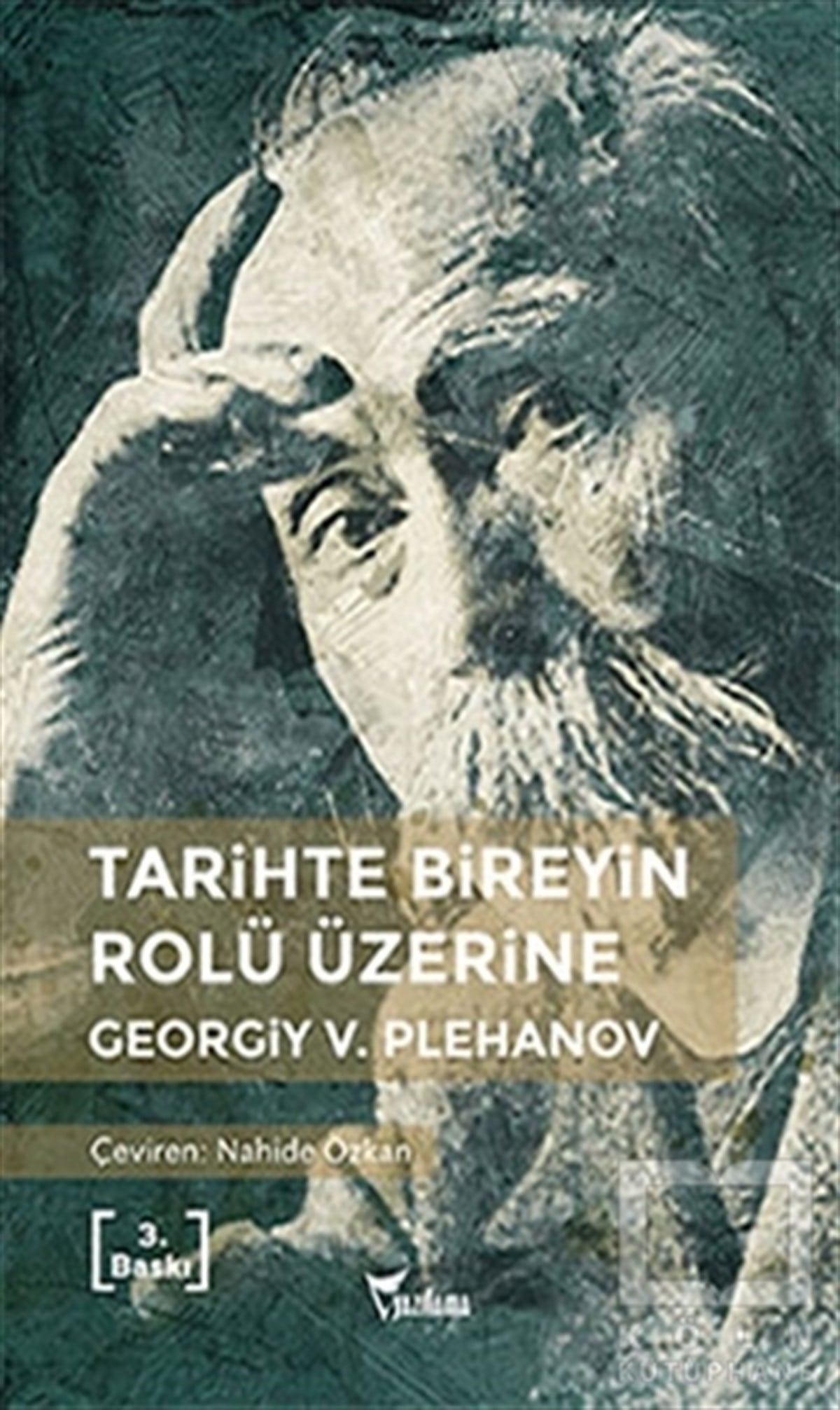 Georgiy Valentinoviç PlehanovSiyaset FelsefesiTarihte Bireyin Rolü Üzerine