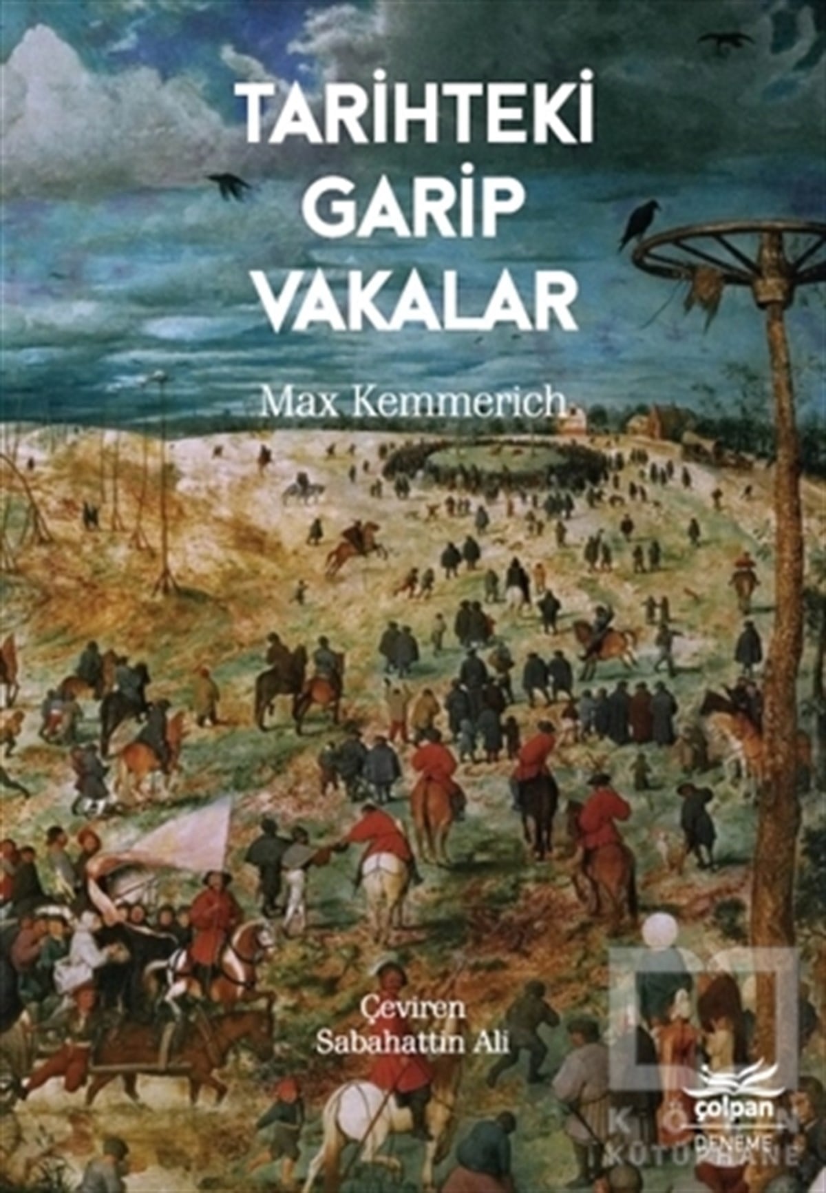 Max KemmerichDeneme KitaplarıTarihteki Garip Vakalar