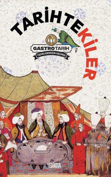 Emre BoyacıTürk Tarihi Araştırmaları KitaplarıTarihtekiler-Gastro Tarih