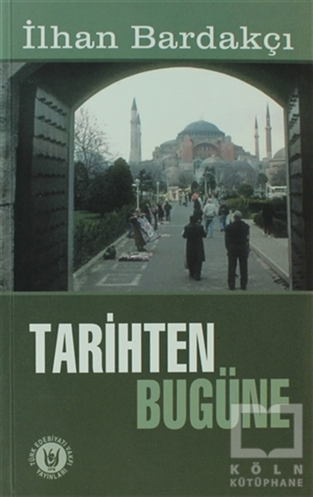 İlhan BardakçıOsmanlı TarihiTarihten Bugüne