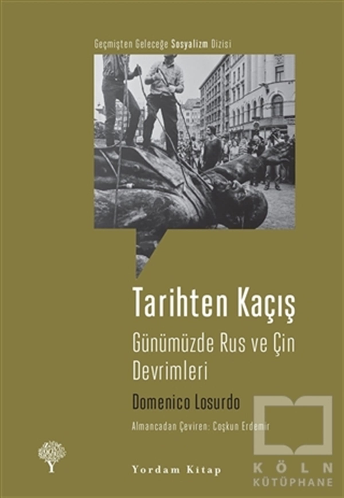 Domenico LosurdoAraştırma-İncelemeTarihten Kaçış