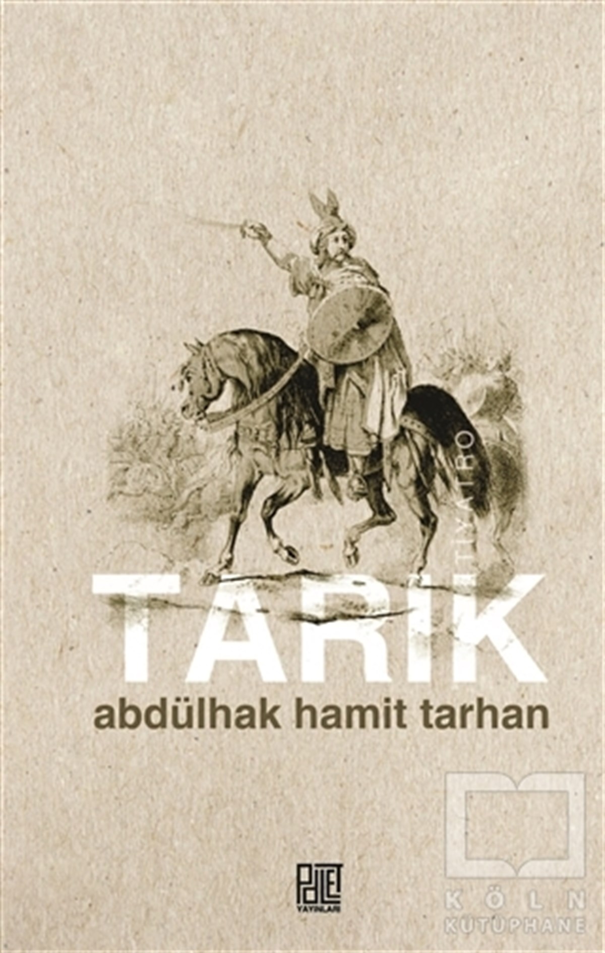 Abdülhak Hamid TarhanTürk EdebiyatıTarık