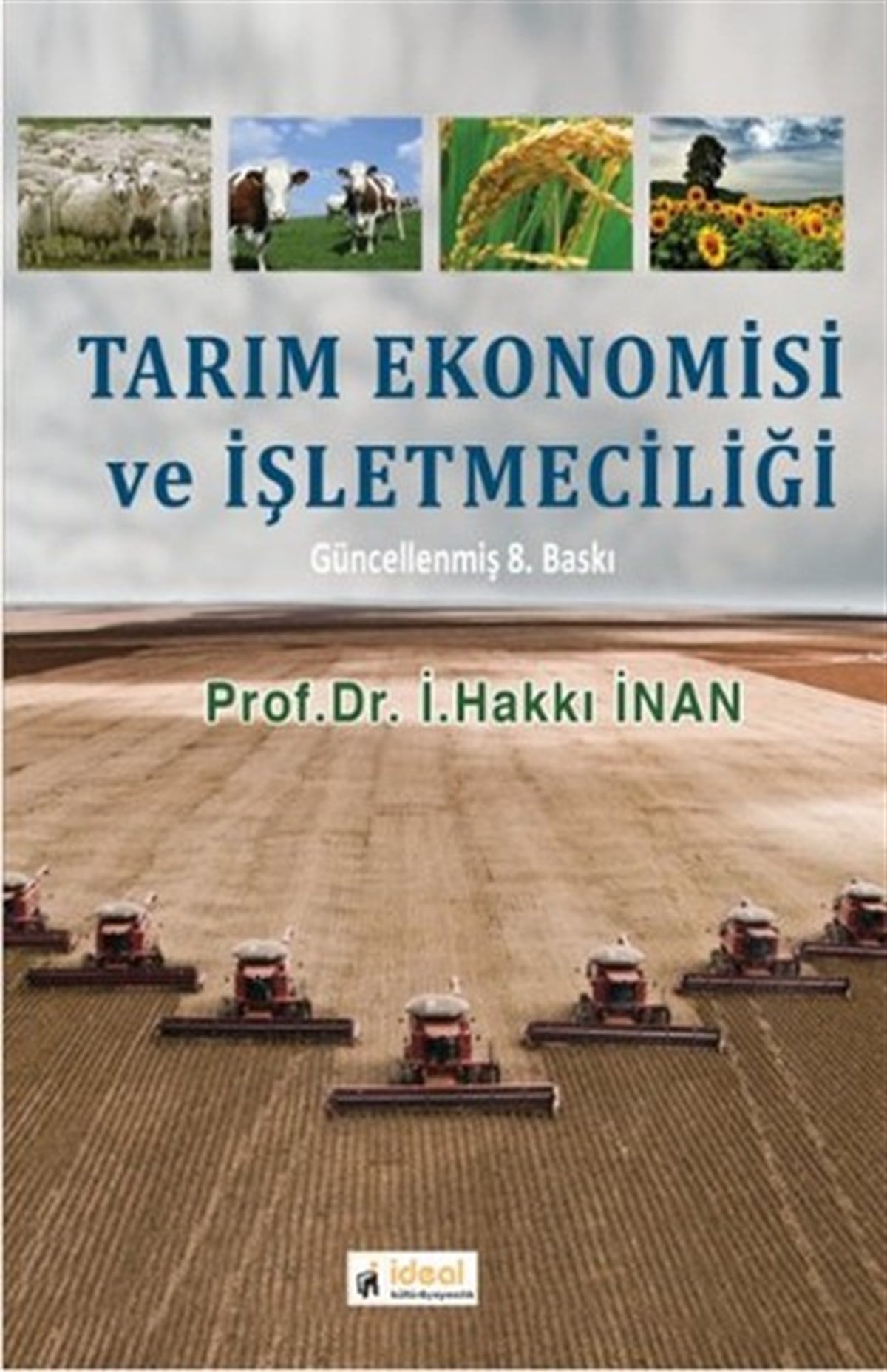 İ. Hakkı İnanİşletmeTarım Ekonomisi ve İşletmeciliği