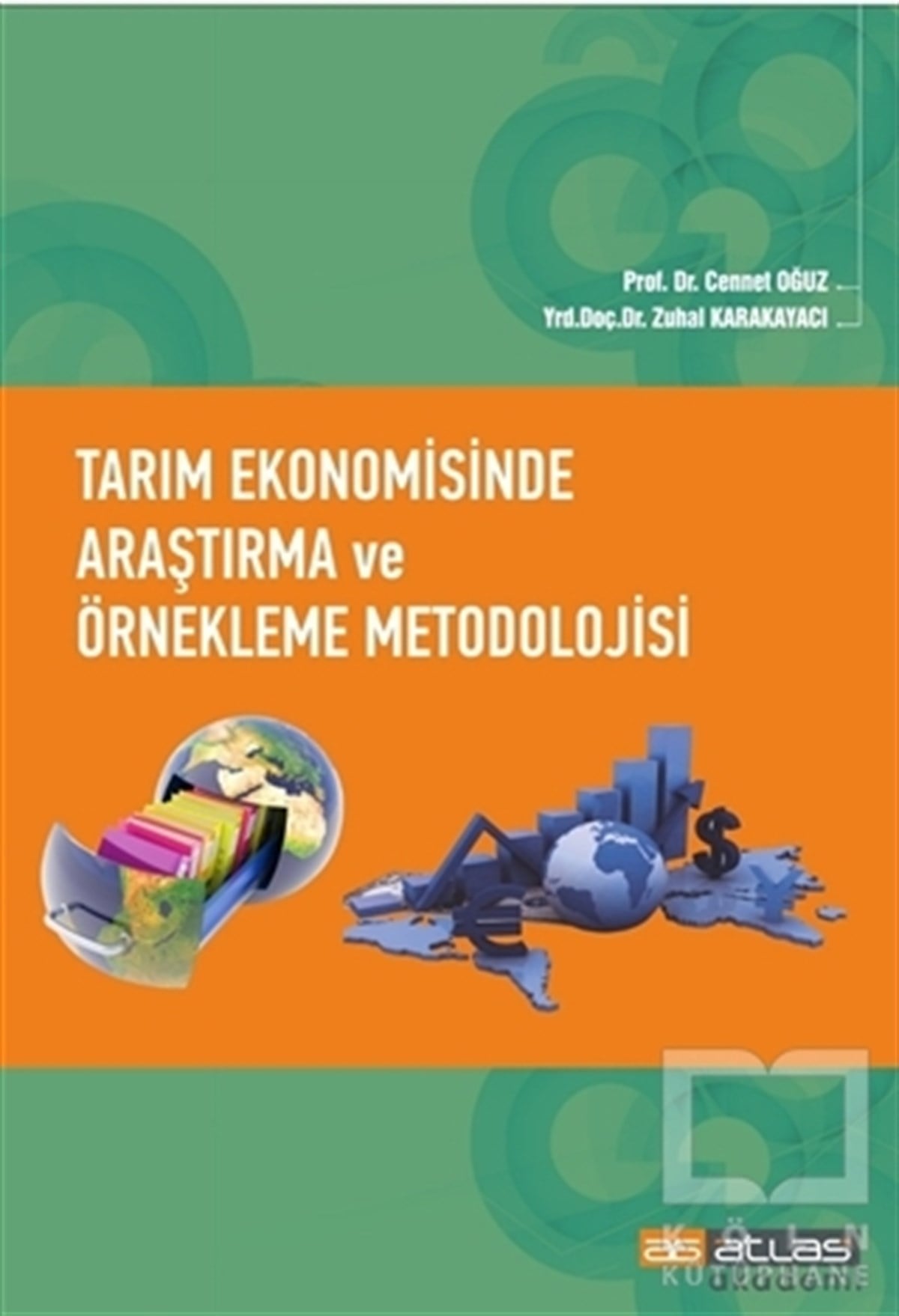 Cennet OğuzDiğerTarım Ekonomisinde Araştırma ve Örnekleme Metodolojisi