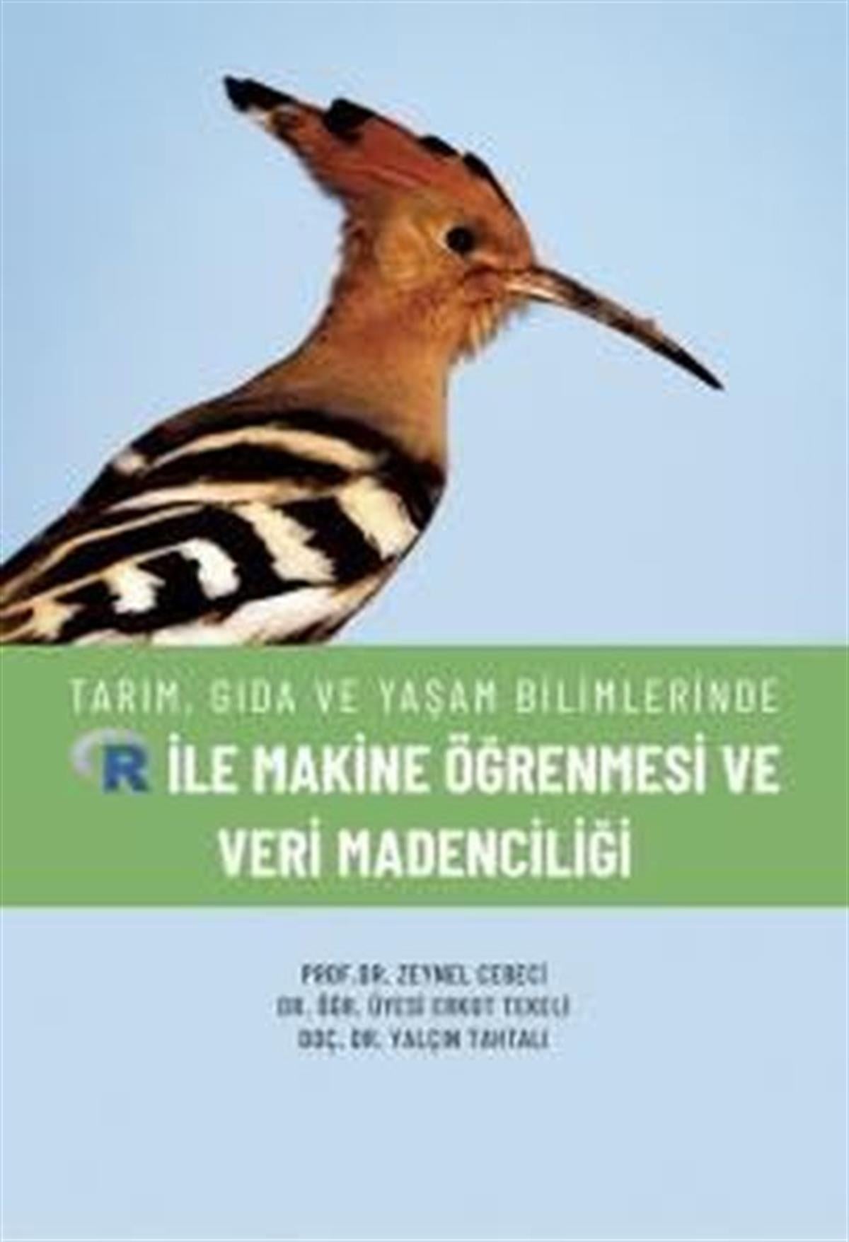Erkut TekeliDigerTarım Gıda ve Yaşam Bilimlerinde R ile Makine Öğrenmesi ve Veri Madenciliği