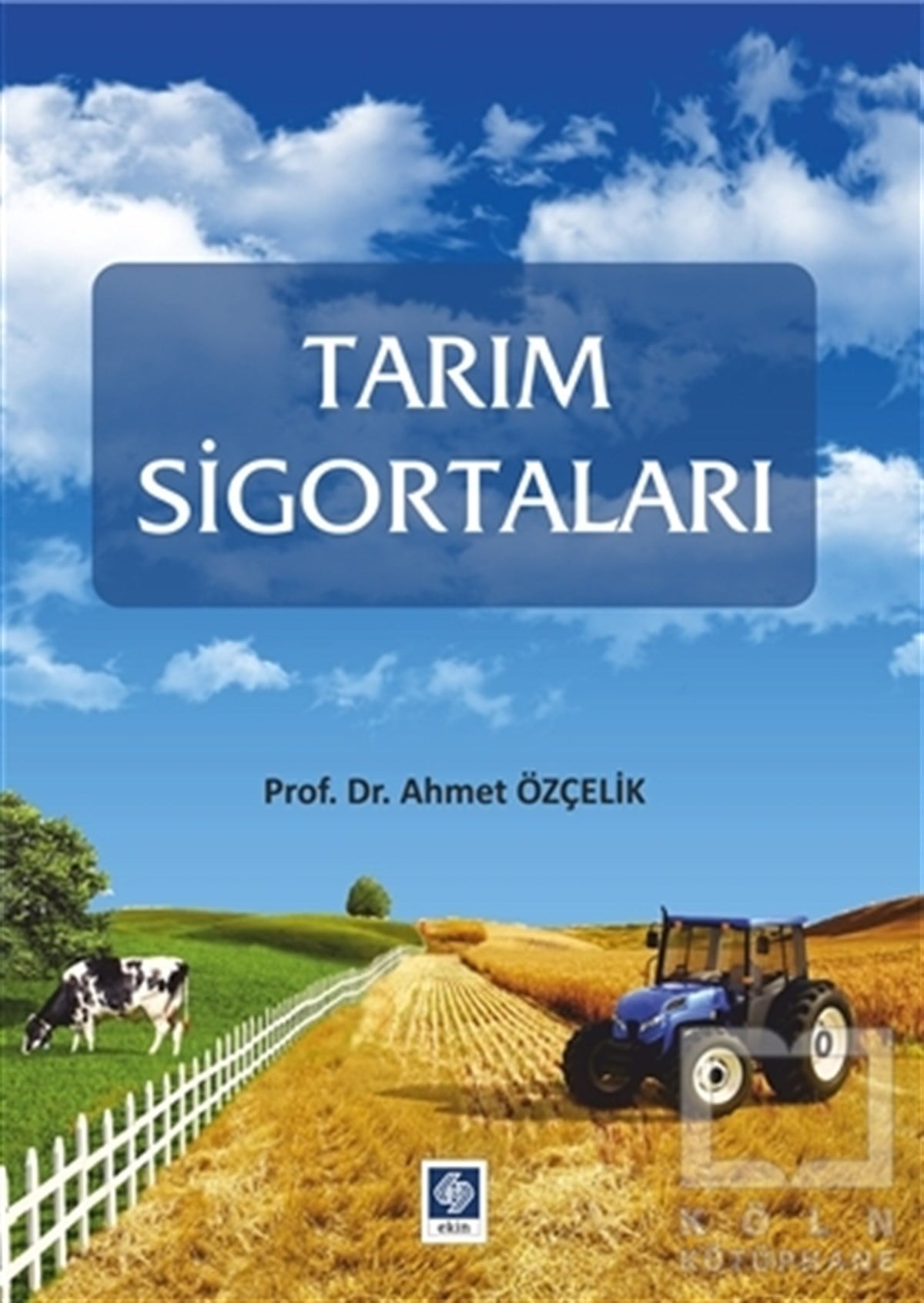Ahmet ÖzçelikDiğerTarım Sigortaları