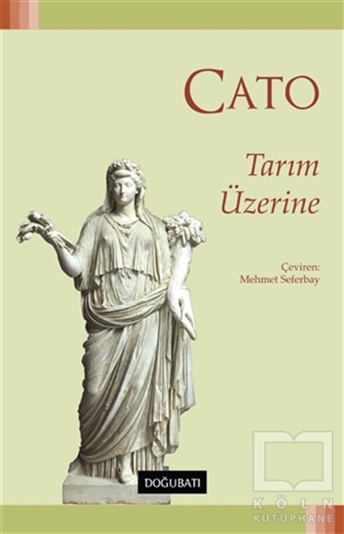 Marcus Porcius CatoAraştırma - İncelemeTarım Üzerine