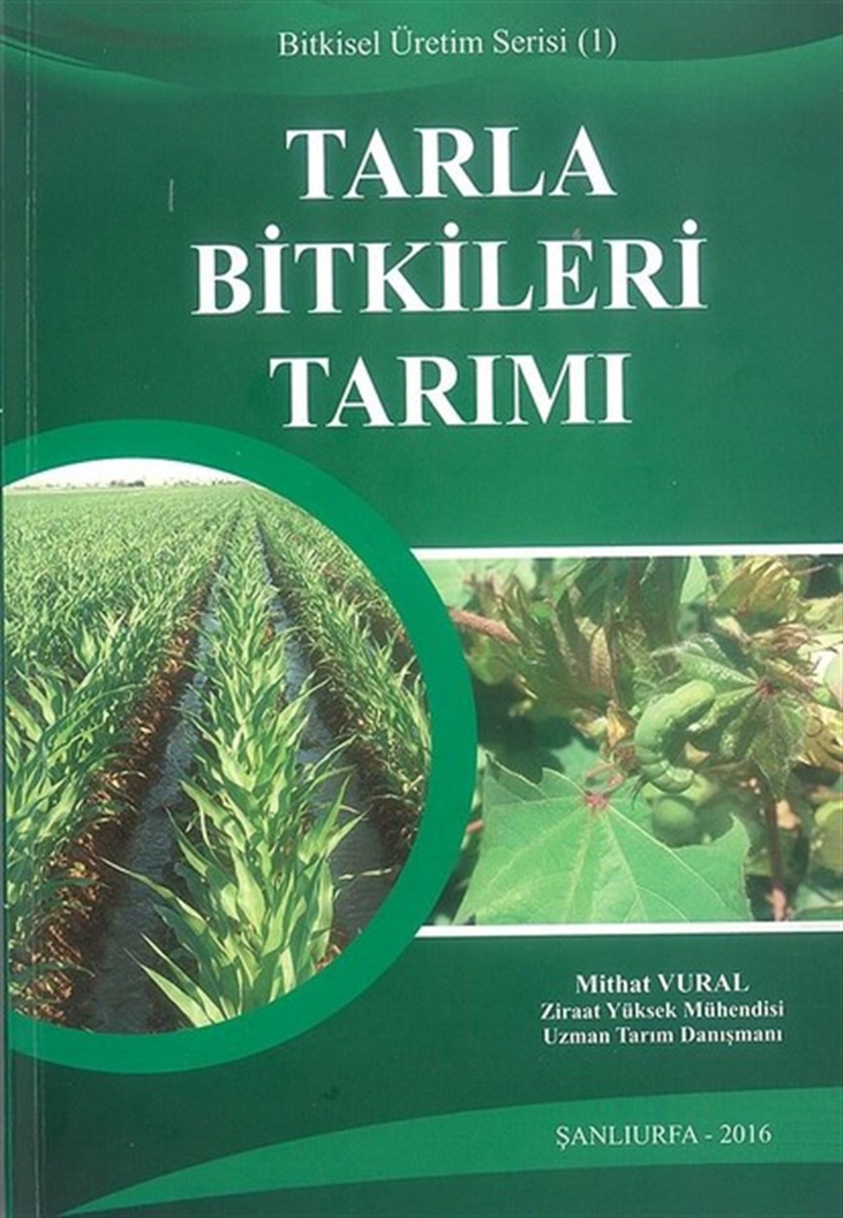 Mithat VuralBotanikTarla Bitkileri Tarımı