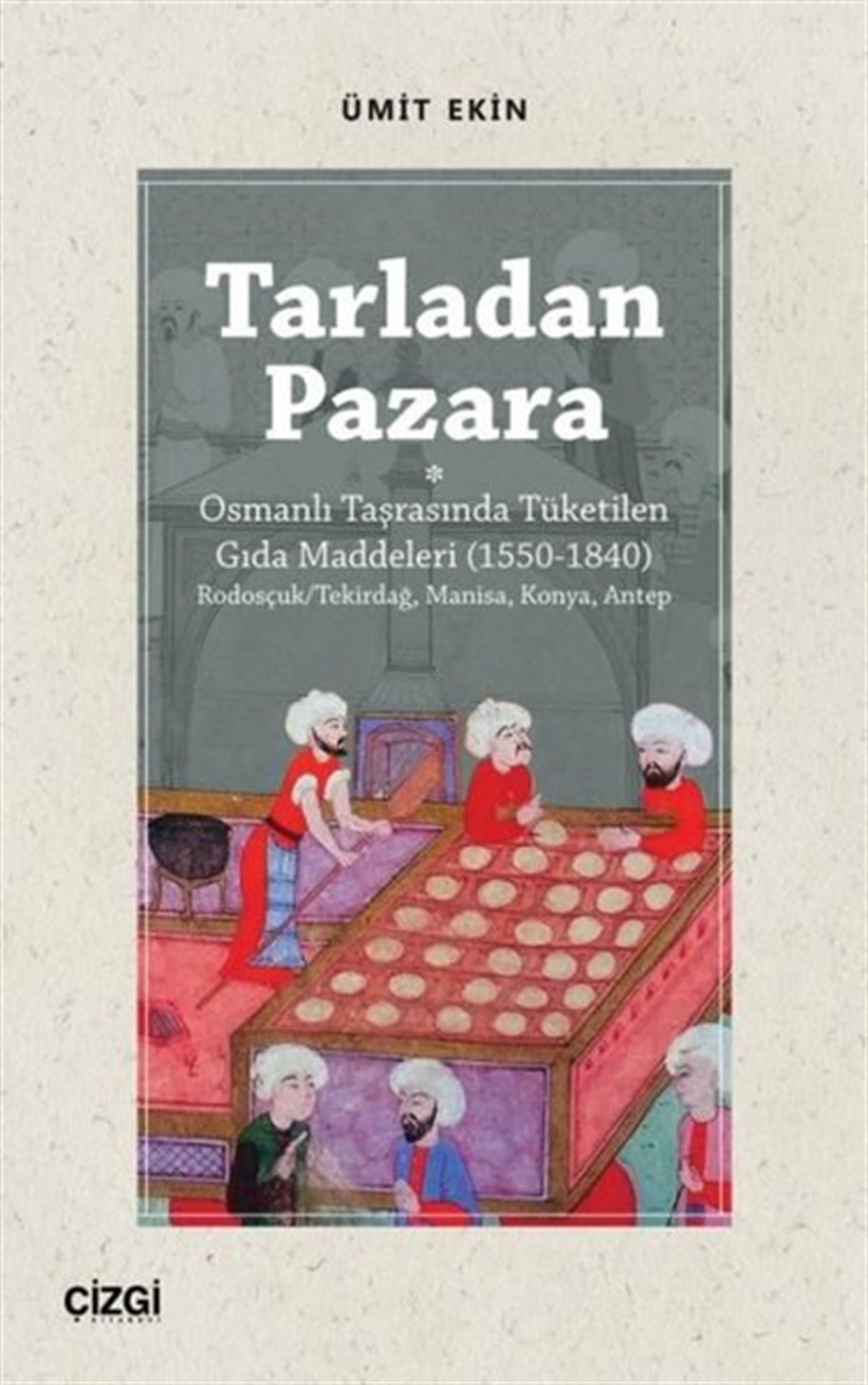 Ümit EkinSosyoloji KitaplarıTarladan Pazara
