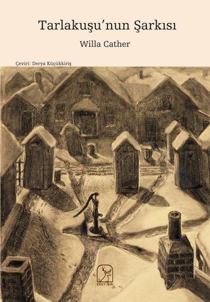 Willa CatherDünya RomanTarlakuşu'nun Şarkısı