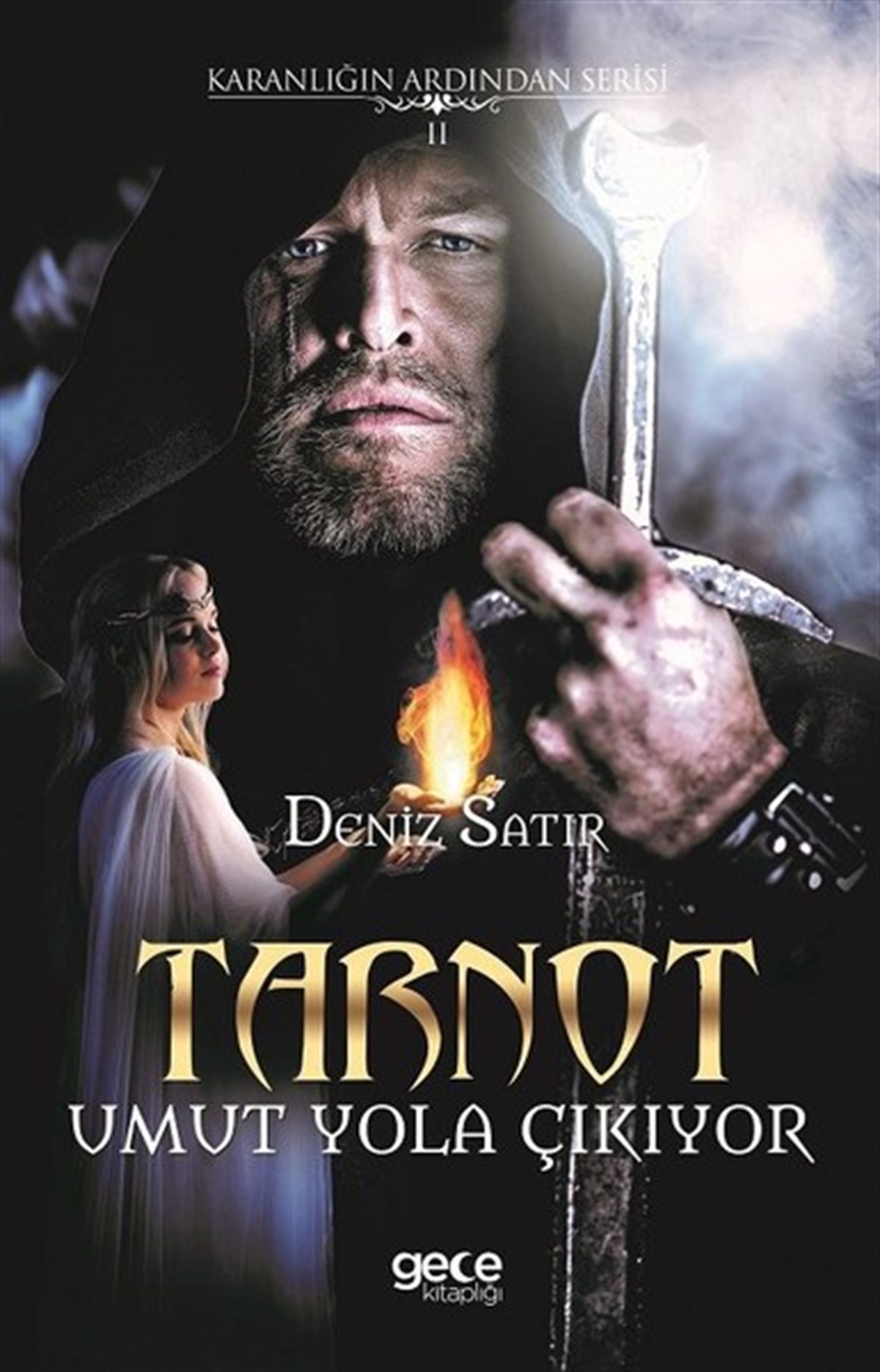 Deniz SatırFantastik Kitaplar & Fantastik RomanlarTarnot Umut Yola Çıkıyor-Karanlığın Ardından Serisi 2