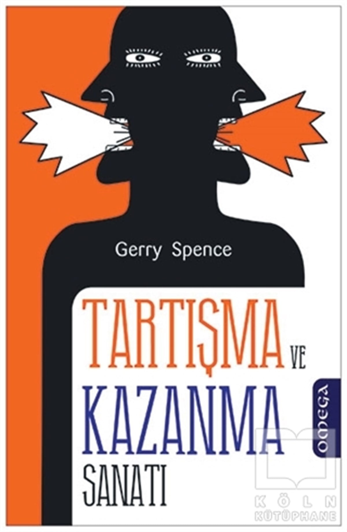 Gerry SpenceKişisel GelişimTartışma ve Kazanma Sanatı