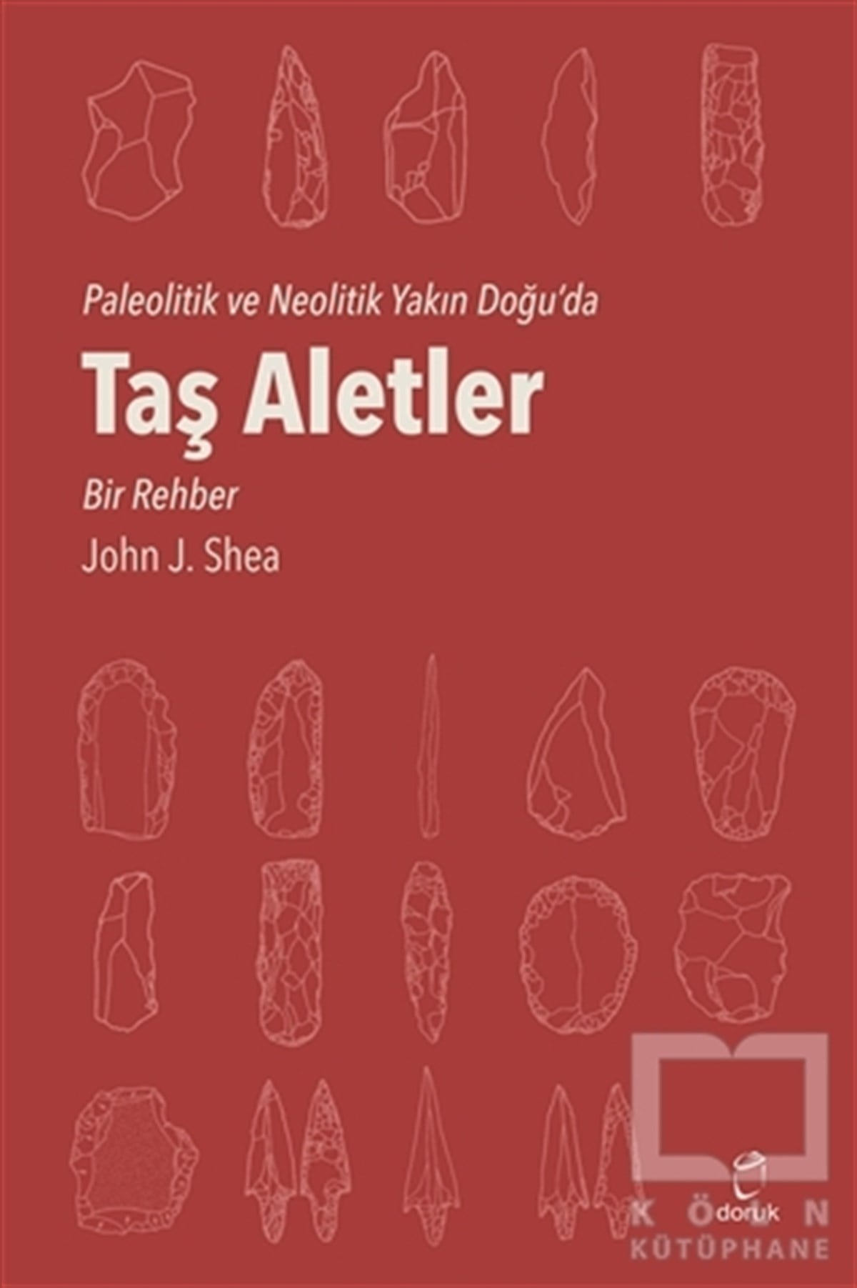 John J. SheaAraştırma - İncelemeTaş Aletler