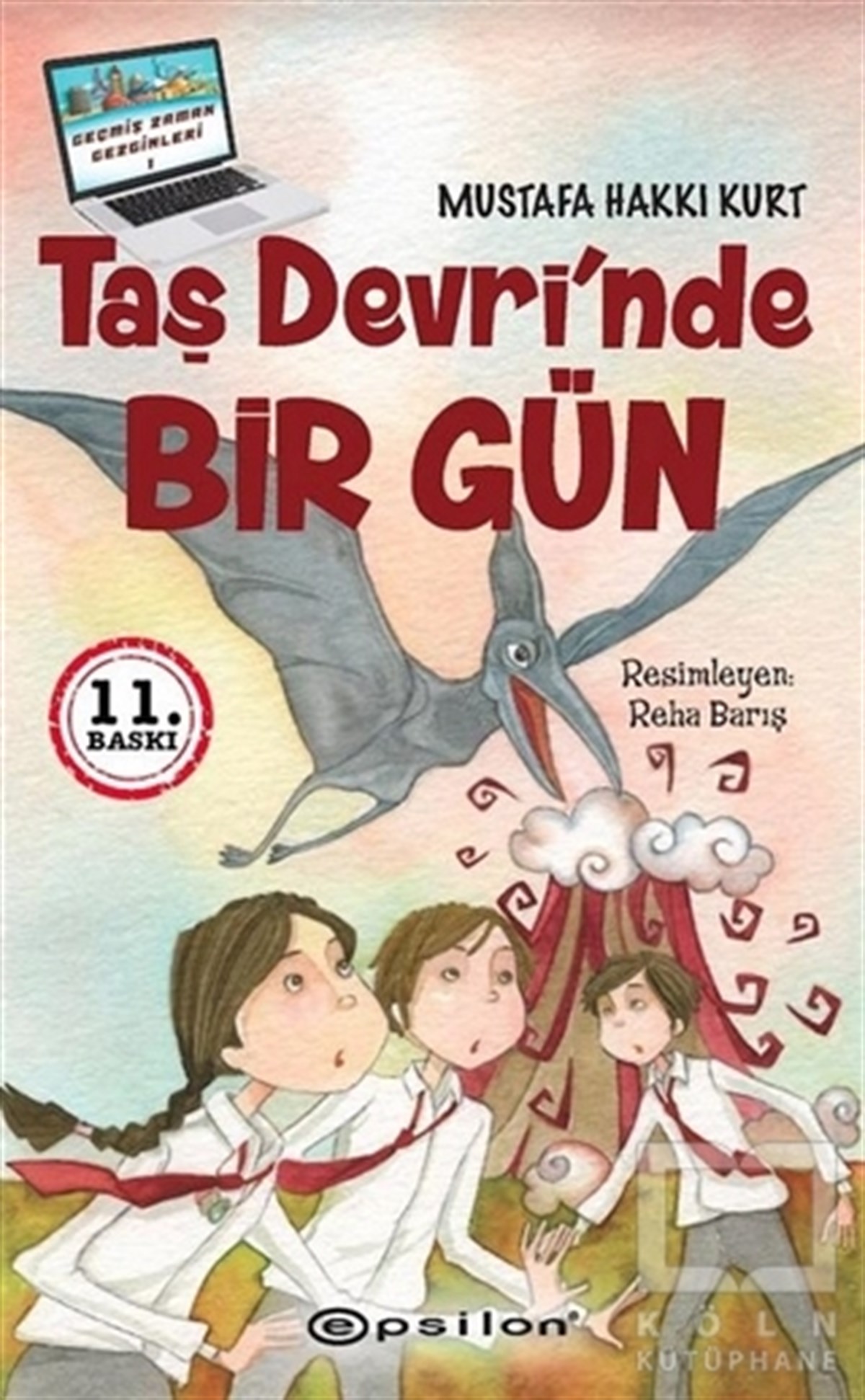 Mustafa Hakkı KurtÇocuk RomanlarıTaş Devri’nde Bir Gün