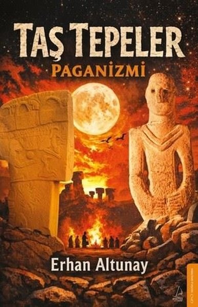 Erhan AltunayArkeolojiTaş Tepeler Paganizmi