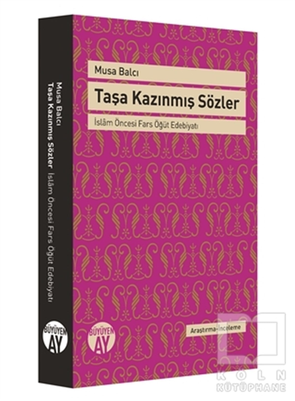 Musa BalcıAraştırma-İncelemeTaşa Kazınmış Sözler