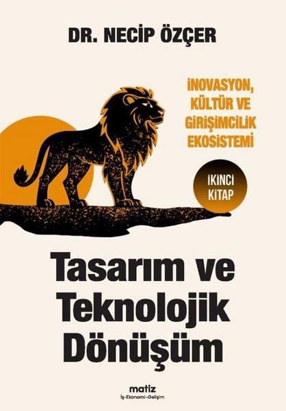 Necip ÖzçerYönetim / İş Geliştirme / KaliteTasarım ve Teknolojik Dönüşüm - İnavasyon Kültür ve Girişimcilik Ekosistemi