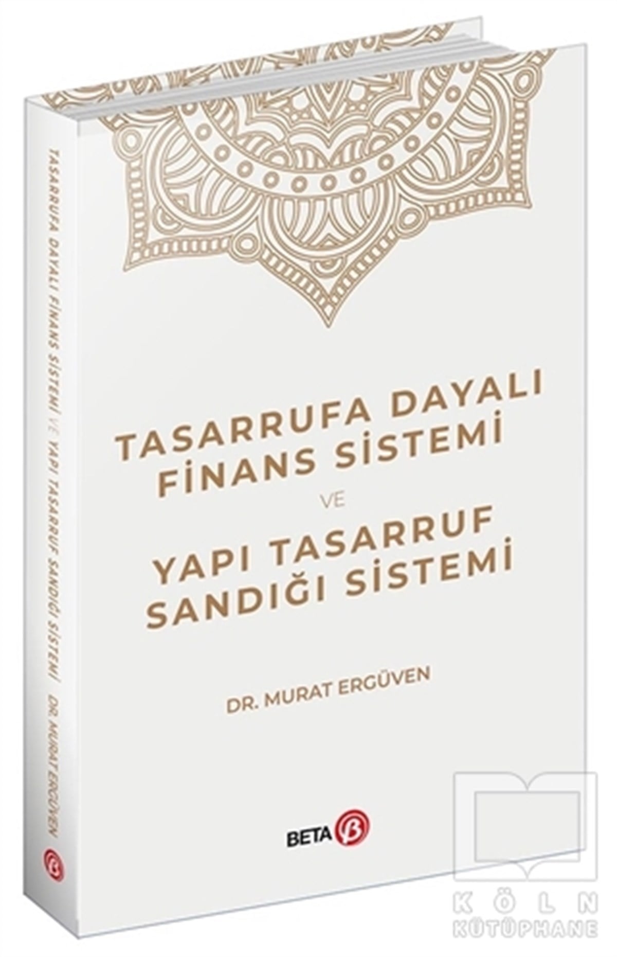 Murat ErgüvenBorsa KitaplarıTasarrufa Dayalı Finans Sistemi ve Yapı Tasarruf Sandığı Sistemi