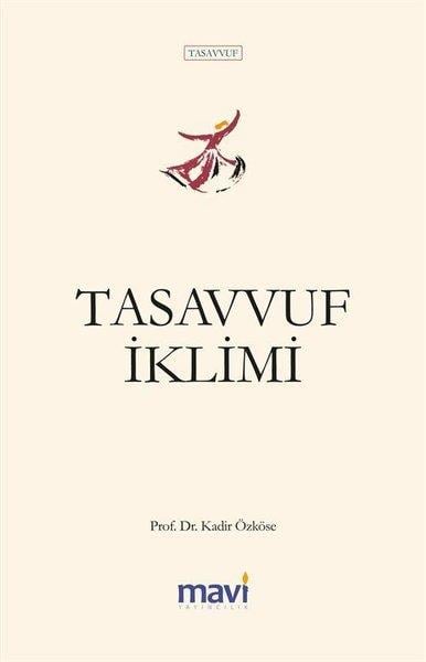 Kadir ÖzköseTasavvuf KitaplarıTasavvuf İklimi