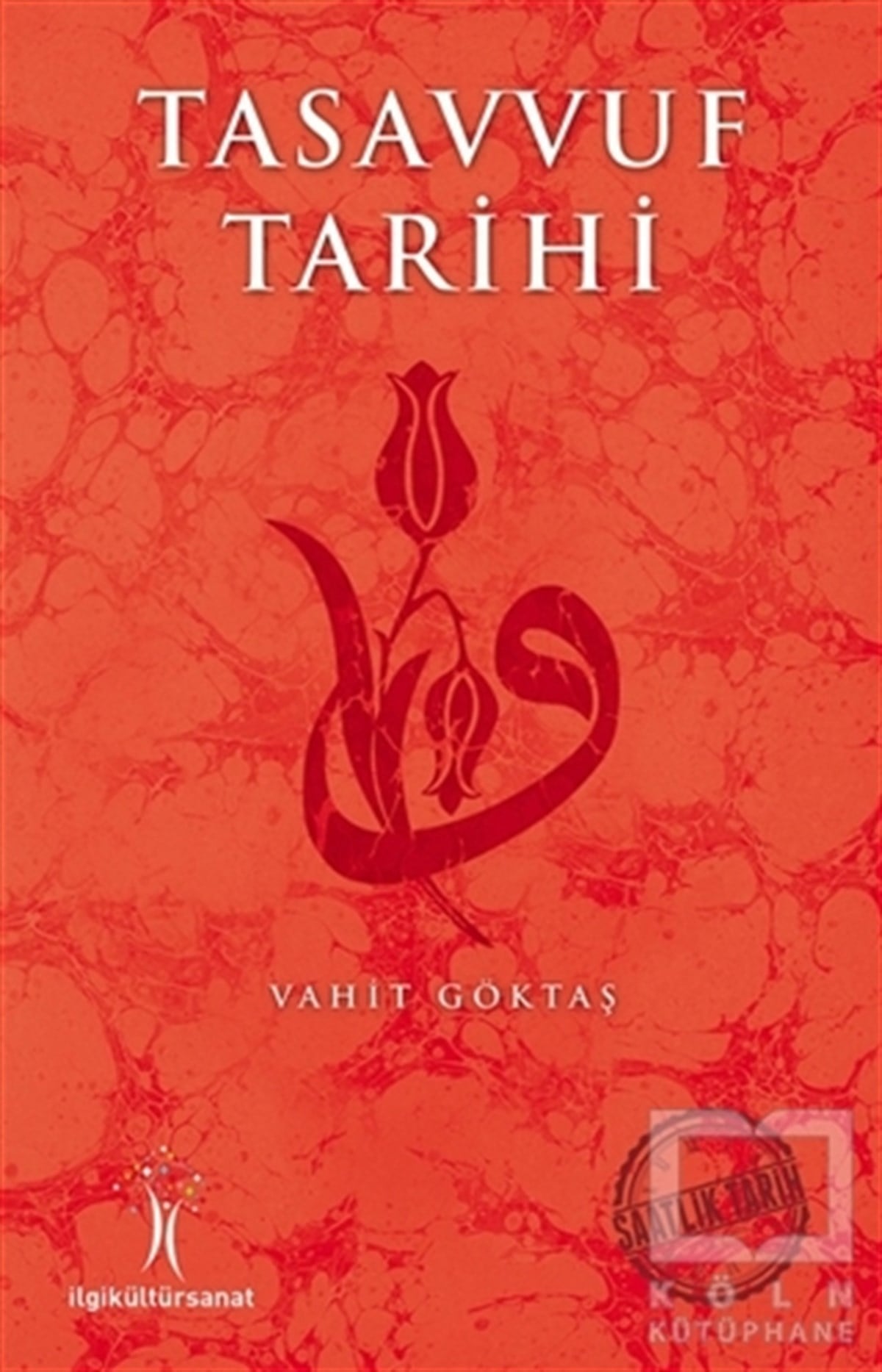 Vahit GöktaşTasavvuf - Mezhepler - TarikatlarTasavvuf Tarihi