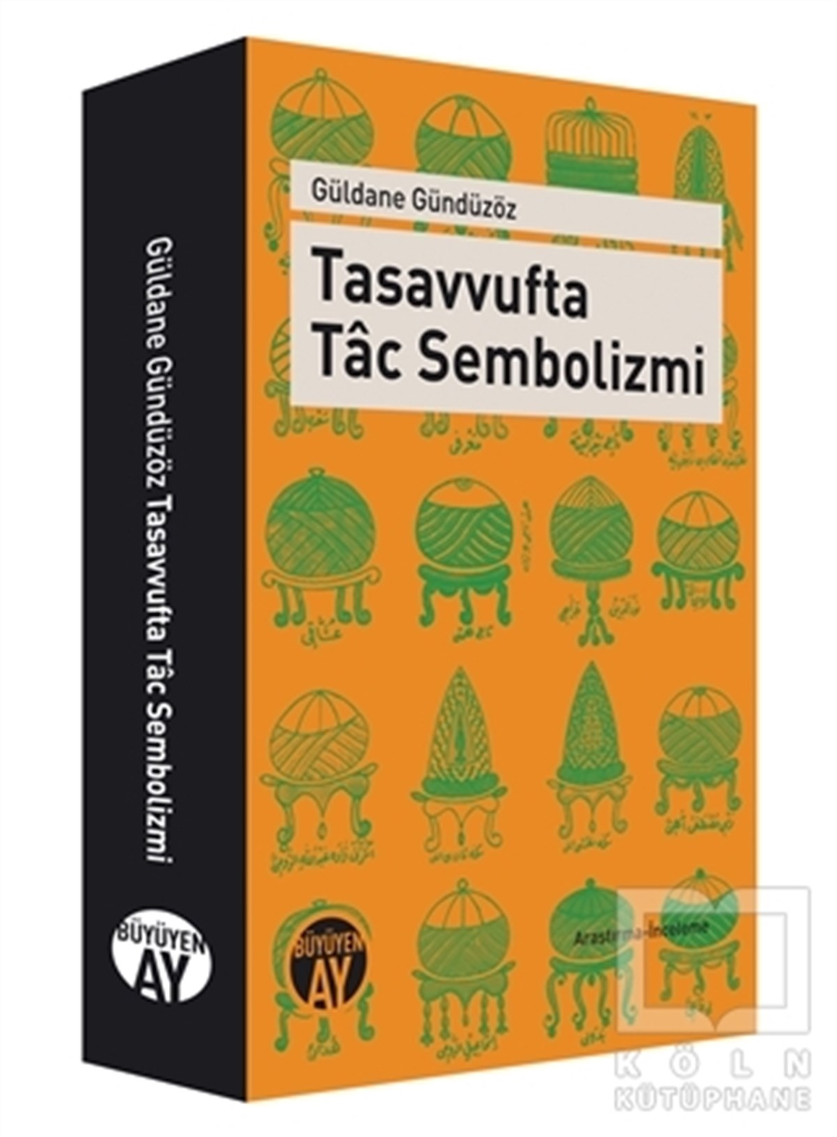 Güldane GündüzözAraştırma-İncelemeTasavvufta Tac Sembolizmi