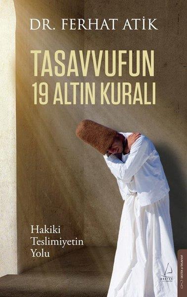Ferhat AtikTasavvuf KitaplarıTasavvufun 19 Altın Kuralı
