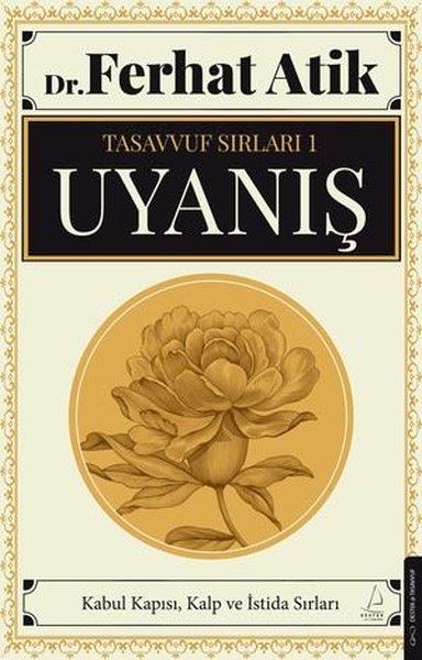 Kadriye OlgarTasavvuf KitaplarıTasavvufun Sırları 1 - Uyanış