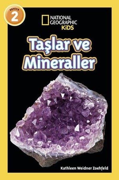 Kathleen Weidner ZoehfeldEtkinlik KitaplarıTaşlar ve Mineraller - Seviye 2 - National Geopraphic Kids