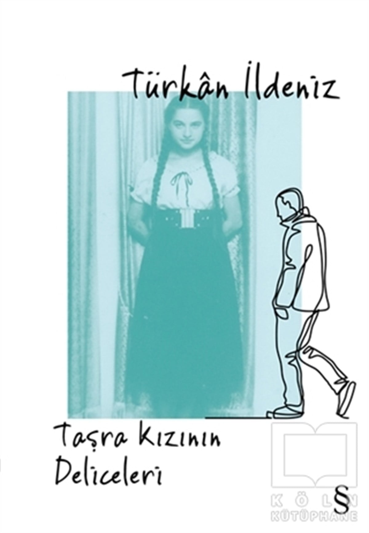 Türkan İldenizTürkçe Şiir KitaplarıTaşra Kızının Deliceleri