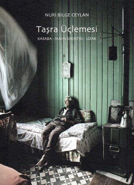 Nuri Bilge CeylanSinemaTaşra Üçlemesi - Kasaba Mayıs Sıkıntısı Uzak