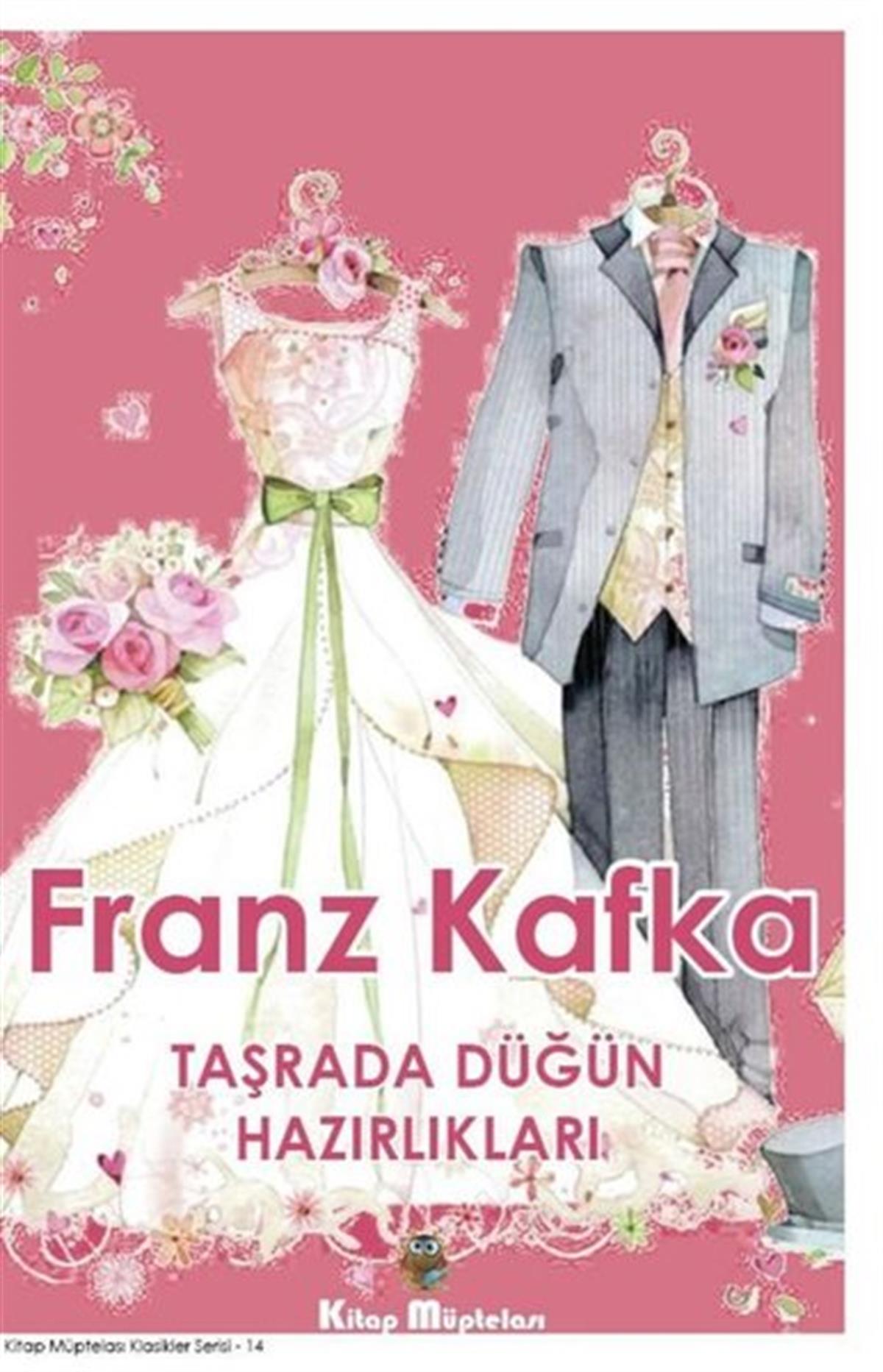 Franz KafkaDünya MektupTaşrada Düğün Hazırlıkları