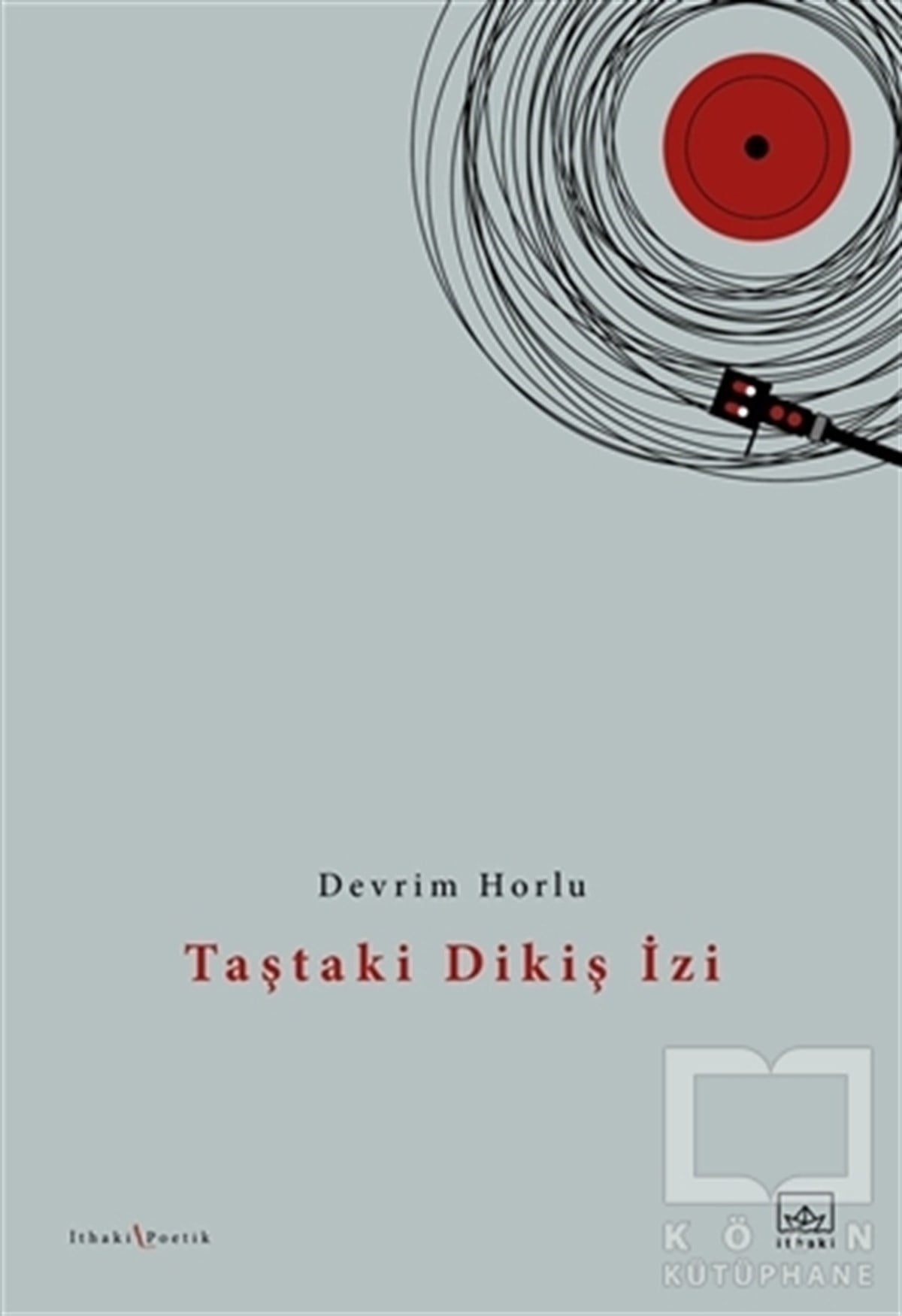 Devrim HorluTürkçe Şiir KitaplarıTaştaki Dikiş İzi
