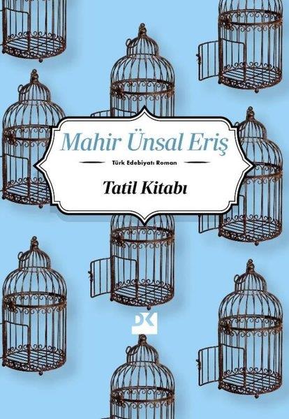 Mahir Ünsal ErişTürk RomaniTatil Kitabı