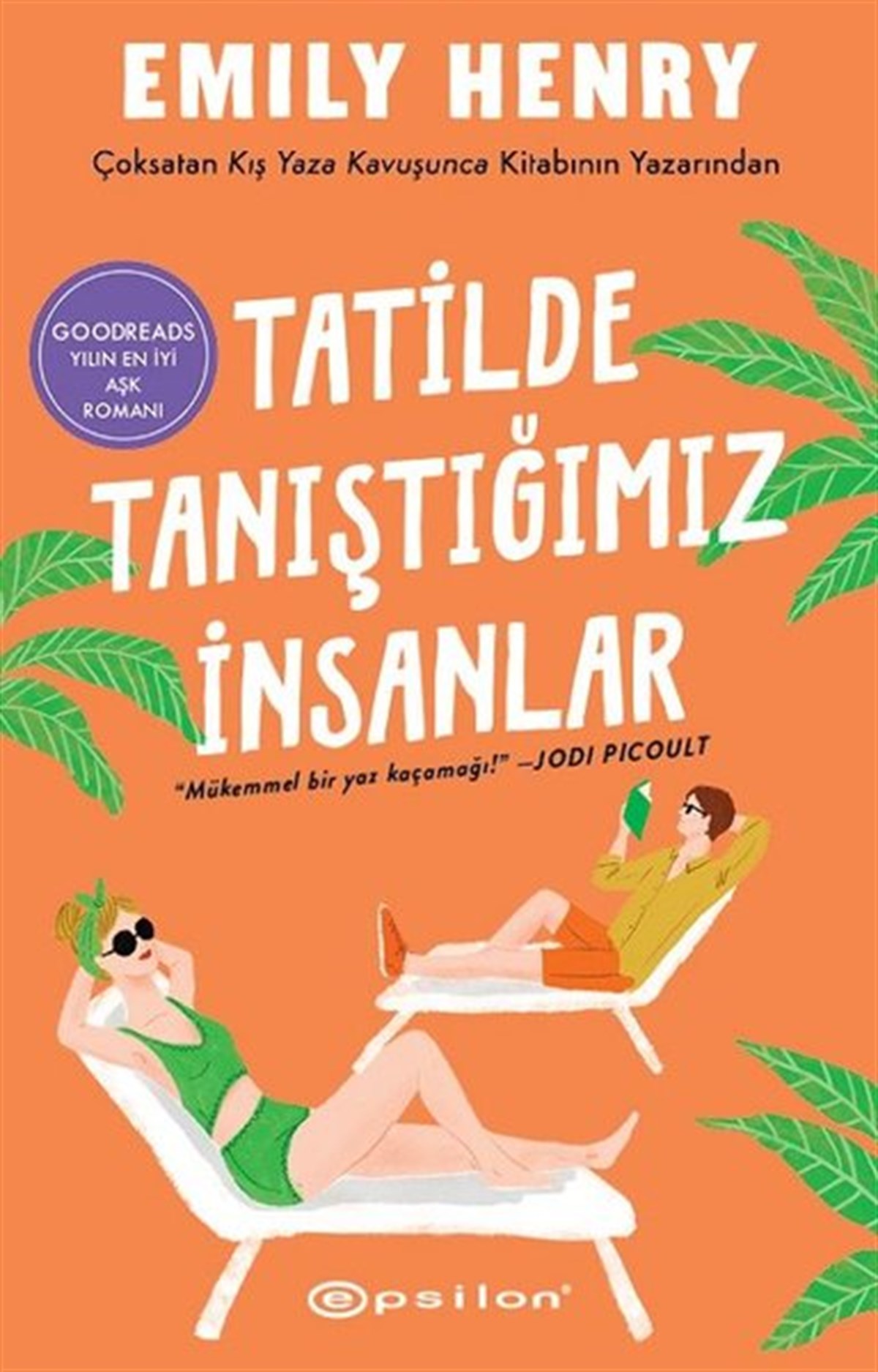 Emily HenryDünya RomanTatilde Tanıştığımız İnsanlar