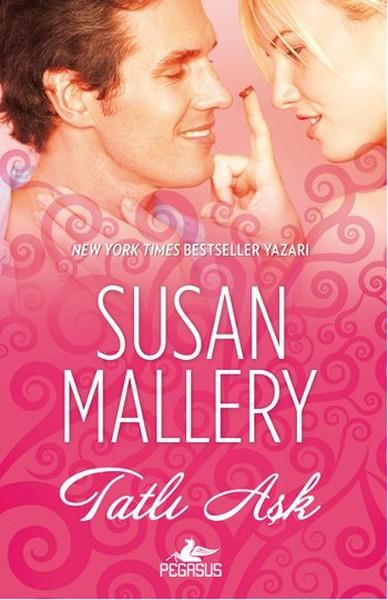 Susan MalleryAşk Kitapları & Aşk RomanlarıTatlı Aşk