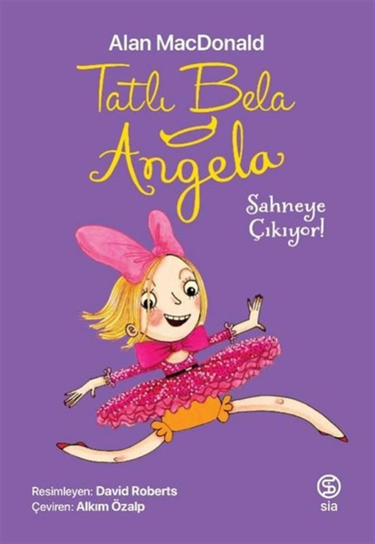 Alan MacDonaldOkul Öncesi Masal KitaplarıTatlı Bela Angela Sahneye Çıkıyor